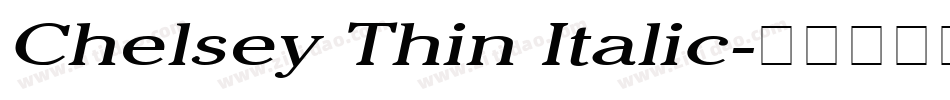 Chelsey Thin Italic字体转换